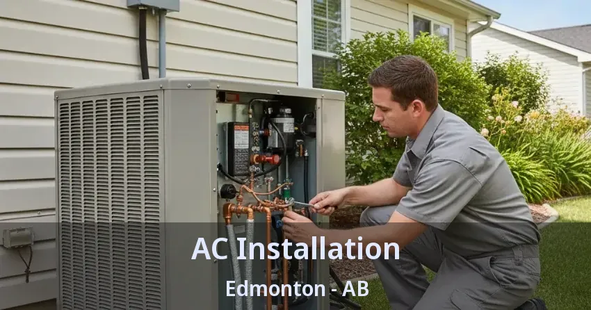 AC Installation Edmonton - AB