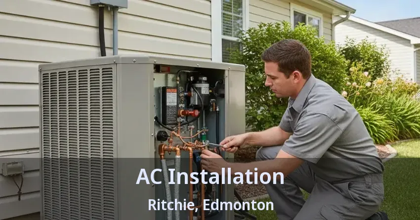 AC Installation Ritchie, Edmonton - AB AC Installation Ritchie, Edmonton - AB