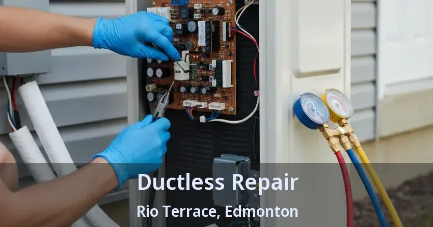Ductless Repair Rio Terrace, Edmonton - AB Ductless Repair Rio Terrace, Edmonton - AB
