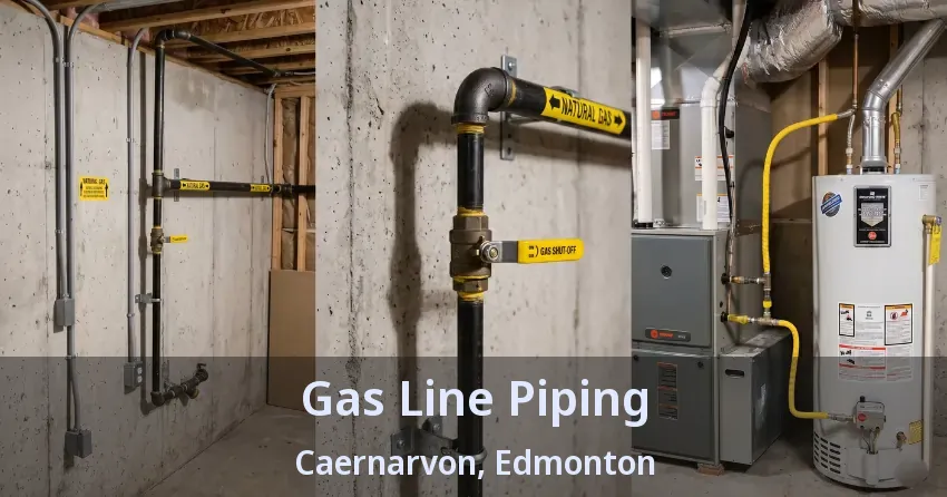 Gas Line Piping Caernarvon, Edmonton - AB Gas Line Piping Caernarvon, Edmonton - AB