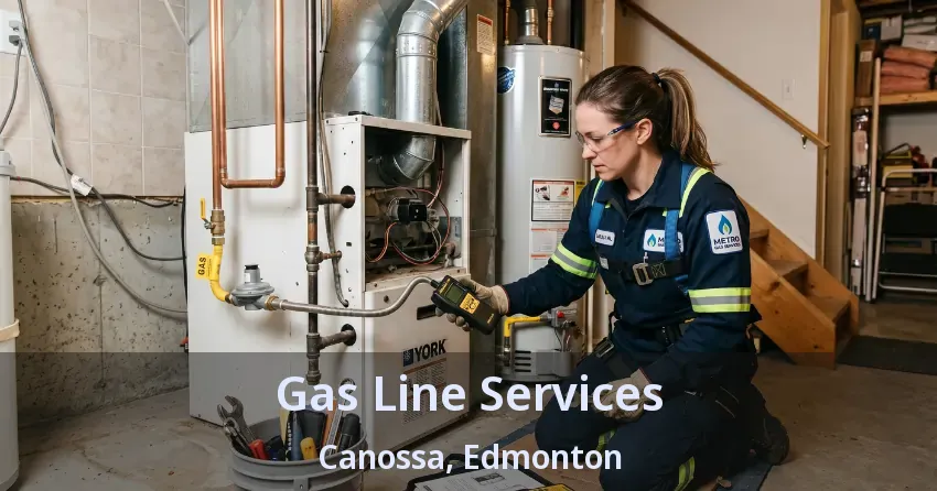 Gas Line Services Canossa, Edmonton - AB