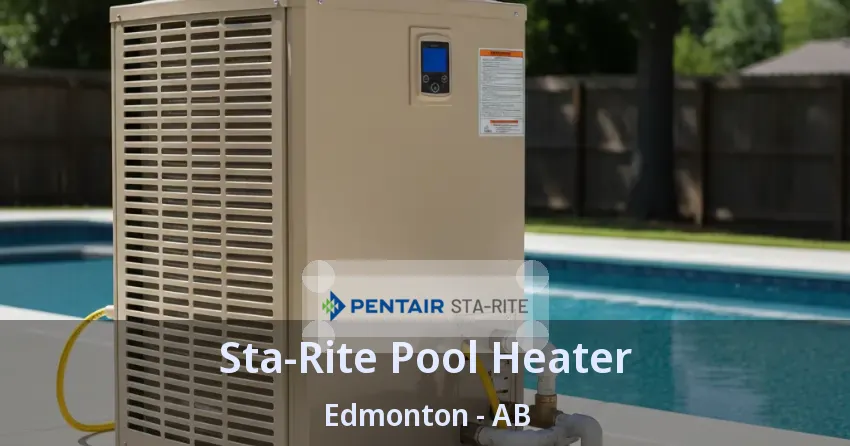 Sta-Rite Pool Heater Edmonton - AB Sta-Rite Pool Heater Edmonton - AB